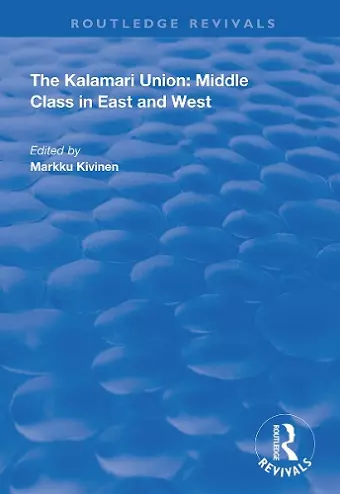 The Kalamari Union: Middle Class in East and West cover