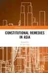 Constitutional Remedies in Asia cover