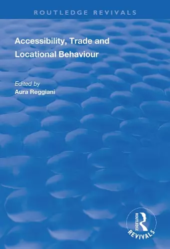 Accessibility, Trade and Locational Behaviour cover