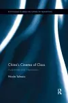 China's Cinema of Class cover