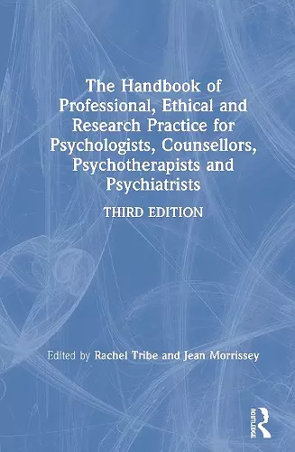 The Handbook of Professional Ethical and Research Practice for Psychologists, Counsellors, Psychotherapists and Psychiatrists cover