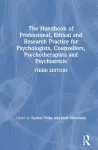 The Handbook of Professional Ethical and Research Practice for Psychologists, Counsellors, Psychotherapists and Psychiatrists cover