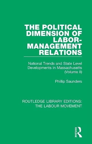 The Political Dimension of Labor-Management Relations cover