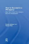 How to Succeed in a PR Agency cover