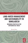 Land-Water Management and Sustainability in Bangladesh cover