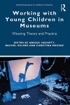 Working with Young Children in Museums cover