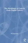 The Persistence of Code in Game Engine Culture cover