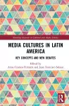 Media Cultures in Latin America cover