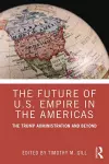 The Future of U.S. Empire in the Americas cover