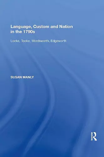 Language, Custom and Nation in the 1790s cover