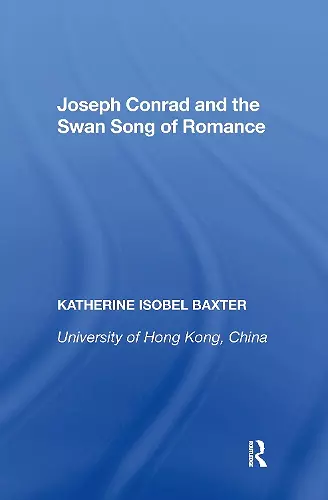 Joseph Conrad and the Swan Song of Romance cover