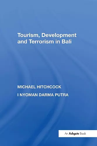 Tourism, Development and Terrorism in Bali cover