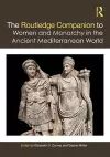 The Routledge Companion to Women and Monarchy in the Ancient Mediterranean World cover