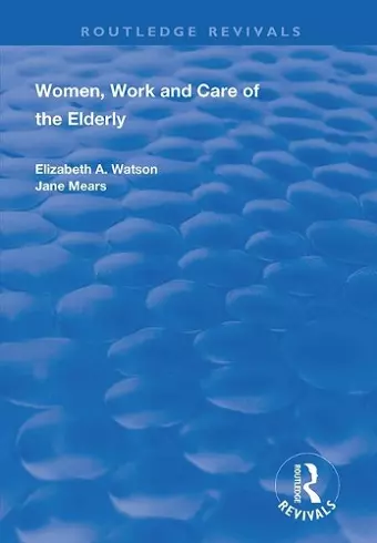 Women, Work and Care of the Elderly cover