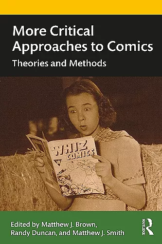 More Critical Approaches to Comics cover