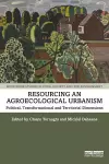 Resourcing an Agroecological Urbanism cover