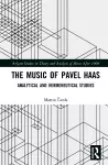 The Music of Pavel Haas cover