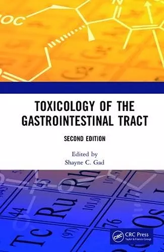 Toxicology of the Gastrointestinal Tract, Second Edition cover