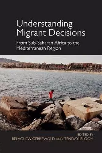 Understanding Migrant Decisions cover