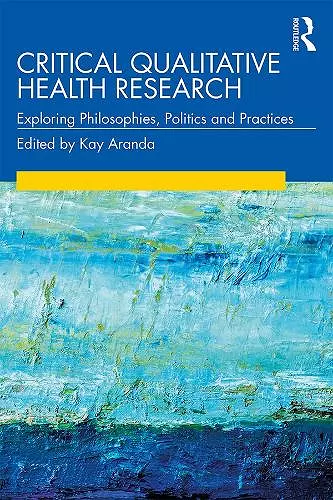 Critical Qualitative Health Research cover