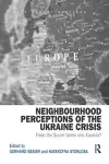 Neighbourhood Perceptions of the Ukraine Crisis cover
