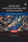 Spaces and Places in Central and Eastern Europe cover