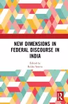 New Dimensions in Federal Discourse in India cover