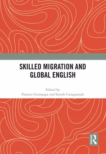 Skilled Migration and Global English cover