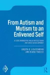 From Autism and Mutism to an Enlivened Self cover