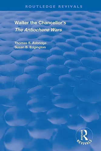 Walter the Chancellor’s The Antiochene Wars cover