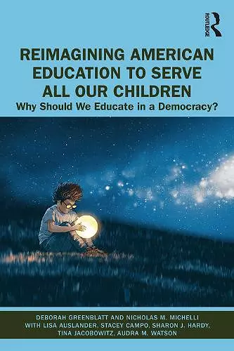 Reimagining American Education to Serve All Our Children cover