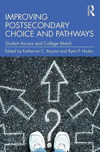 Improving Postsecondary Choice and Pathways cover