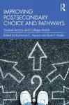 Improving Postsecondary Choice and Pathways cover