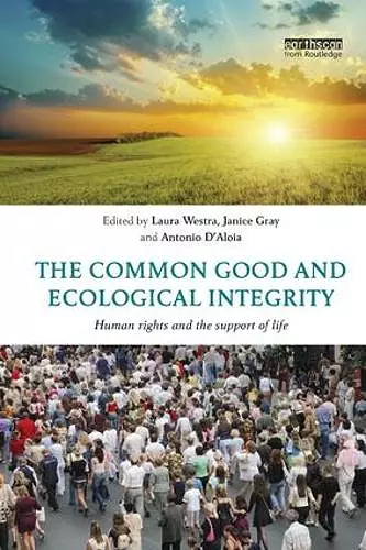 The Common Good and Ecological Integrity cover