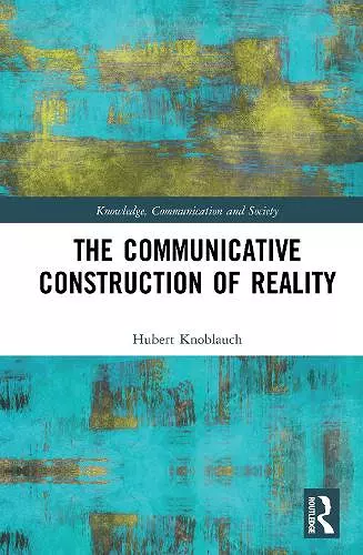 The Communicative Construction of Reality cover