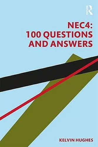 NEC4: 100 Questions and Answers cover