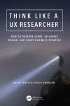 Think Like a UX Researcher cover