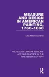 Measure and Design in American Painting, 1760-1860 cover