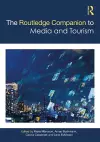 The Routledge Companion to Media and Tourism cover