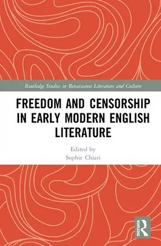 Freedom and Censorship in Early Modern English Literature cover