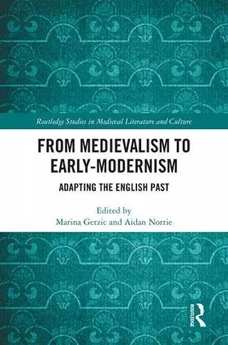 From Medievalism to Early-Modernism cover