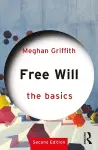 Free Will: The Basics cover