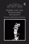 Power and the Psychiatric Apparatus cover