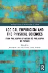 Logical Empiricism and the Physical Sciences cover