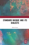 Standard Basque and Its Dialects cover