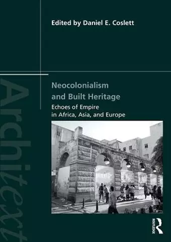 Neocolonialism and Built Heritage cover