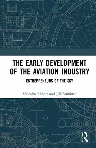 The Early Development of the Aviation Industry cover