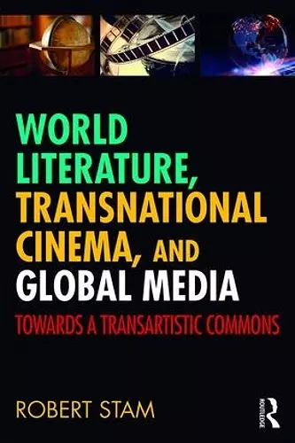 World Literature, Transnational Cinema, and Global Media cover