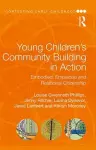 Young Children's Community Building in Action cover