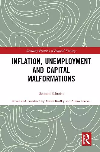 Inflation, Unemployment and Capital Malformations cover